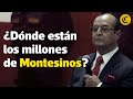 Se desconoce aún el paradero de los millones que Vladimiro Montesinos robó | El Comercio | VideosEC