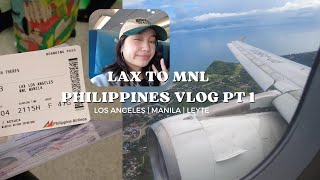 LAX to MANILA ! | PHILIPPINES VLOG pt1