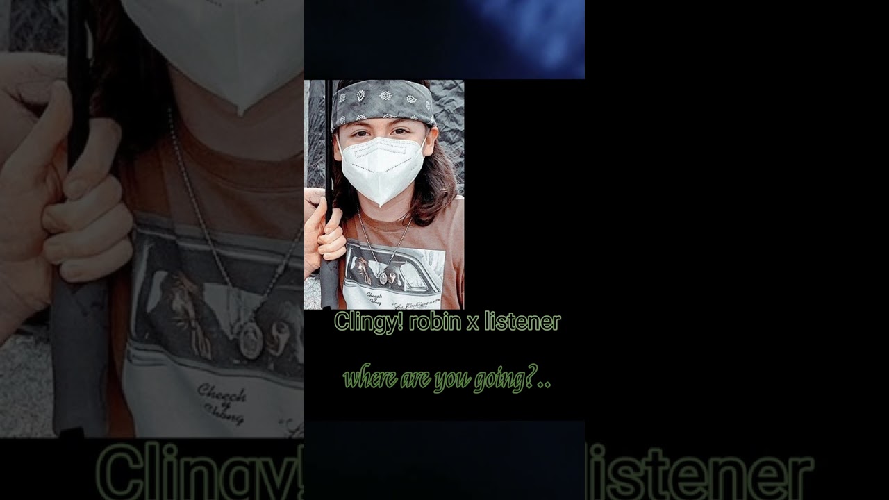 Clingy! Robin x listener||Dru Audioz||