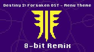 Destiny 2: Forsaken OST - Menu Theme (8-bit Remix) Resimi