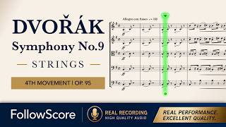 Dvořák – Symphony No. 9 (Strings), 4th Movement, Op. 95 "New World" | Sheet Music &amp; Real Recording