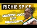 RICHIE SPICE REGGAE SUMFEST 2023 HIGHLIGHTS