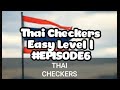 Thai checkers easy level  episode6