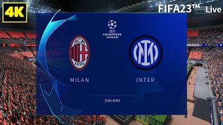 [FIFA23] AC Milan Vs Inter - UEFA Champions League semi final [4K]