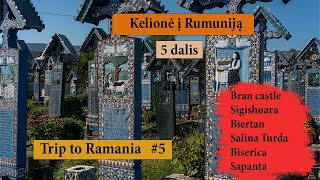 Kelionė į Rumuniją. 5 dalis (EN, LT)