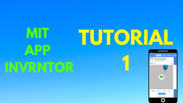MIT APP INVENTOR TUTORIAL 1 WEB VIEWER TOOL