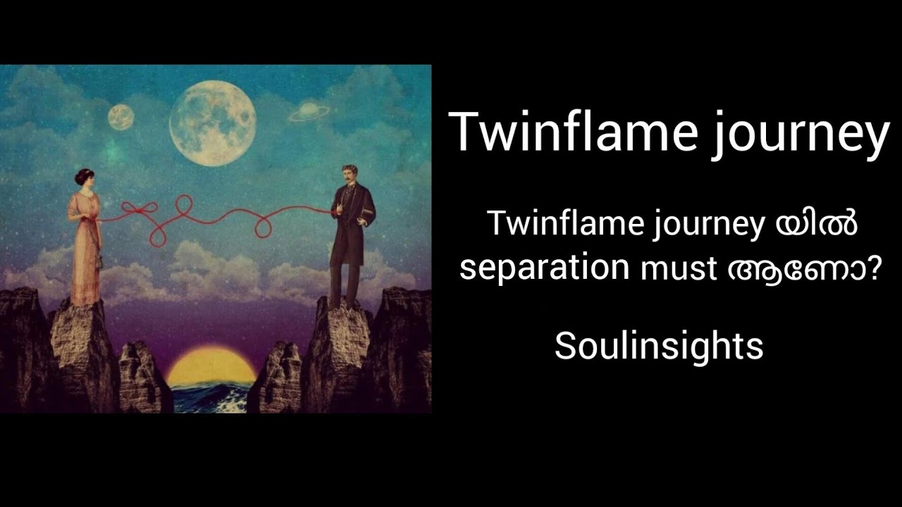 Twinflame journey യിൽ separation must ആണോ? #twinflames #malayalam #separation #dm#df❤️💫