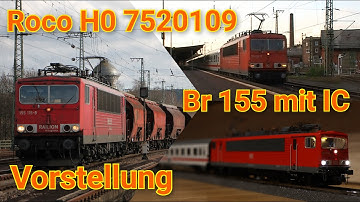 Roco Neuheit 2025, Baureihe 155 der DB - Vorstellung, Einsatz vor Güterzug und IC und alten Bildern