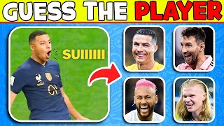 Guess Who's Celebrating and Funniest Moment🤣⚽ Guess Football Player by Song | Ronaldo, Messi