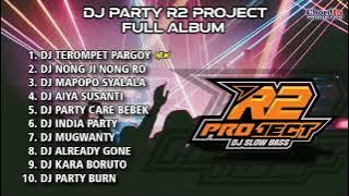 BEST DJ PARTY PARGOY🔥 R2 PROJECT FULL ALBUM 🔥 CLEAN AUDIO 🔥 GLERRRR
