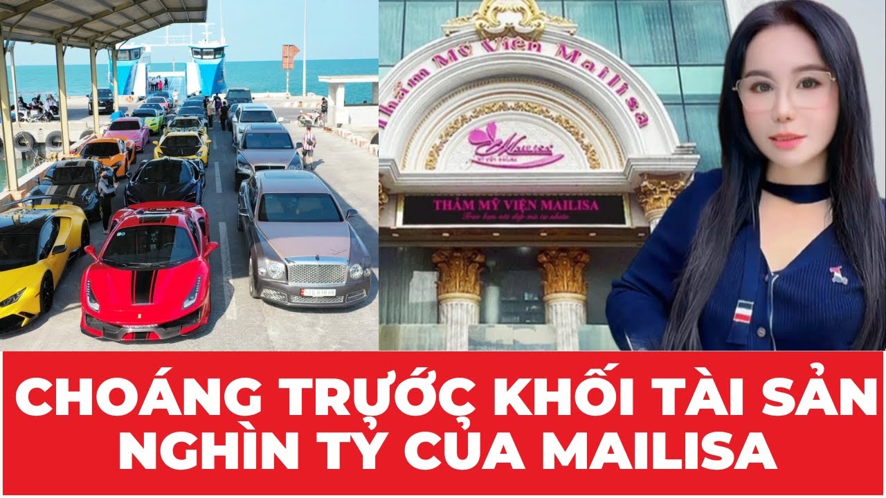 Công an phong tỏa MaiLisa: Tài sản nghìn tỷ của trùm thẩm mỹ giàu từ đâu mà ra?