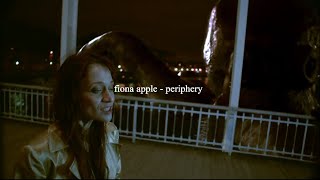 fiona apple - periphery // español