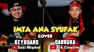 IMTA ANA SYUFAK || Cover-DARBUKA