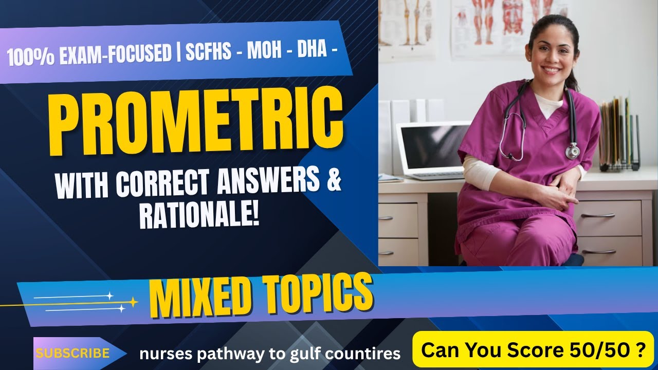 Gulf Prometric Nursing Exam Questions 50 | With Correct Answers & Detailed Rationales