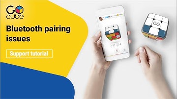 GoCube Support Tutorial - Bluetooth Pairing Issues