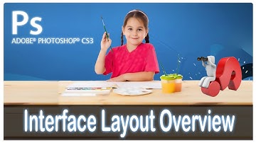 how to use adobe photoshop cs3  - Interface Layout Overview in English