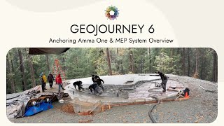 GeoJourney Episode 6: Anchoring Amma One & MEP System Overview