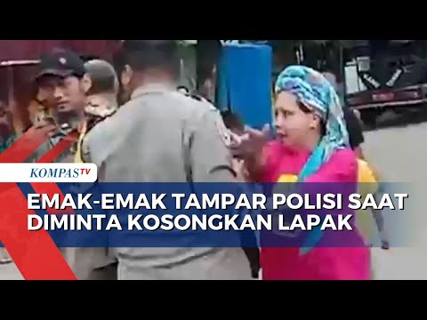 Emak-emak di Makassar Tampar Polisi saat Diminta Kosongkan Lapak @kompastv