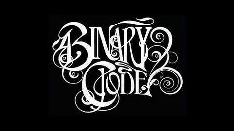 The Binary Code -Life is Just