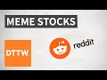 📈 Advantages of trading Meme Stocks: DTTW™