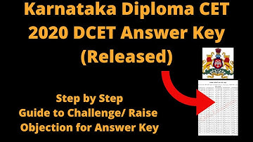 Karnataka Diploma CET 2020 DCET Answer Key (Released) - How to Raise Objection for DCET Answer Key