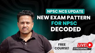 NPSC NCS | New Exam Pattern For NPSC Decoded | By Santosh Sir #npsc #nagaland