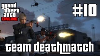 GTAV Online TEAM DEATHMATCH game 10