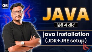 Lecture 6: Java Installation Step-by-Step | Install JDK & Set Path in Windows
