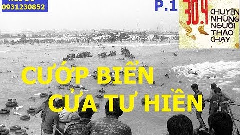 NHỮNG NGƯỜI THÁO CHẠY (P1) MÁU NHUỘM CỬA TƯ HIỀN / hồi ức