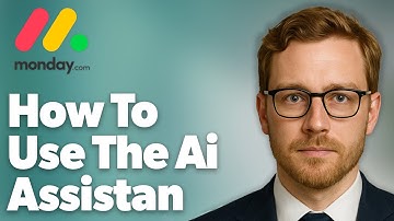 How To Use The Ai Assistant In Monday.Com [2025 Guide]