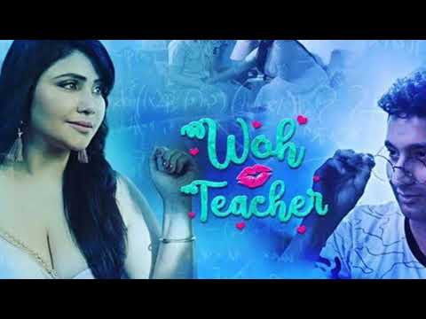 woh teacher web series part 1 story || Kooku app