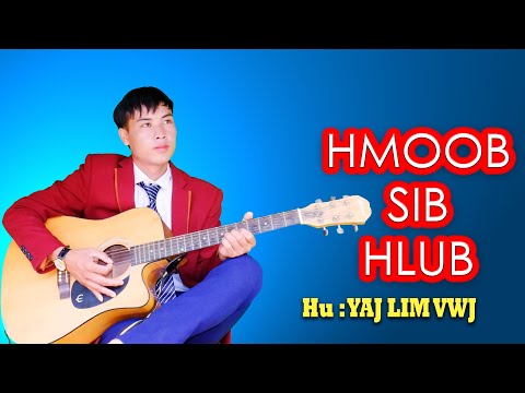 Yaj Lim Vwj - HMOOB SIB HLUB | Nkauj tawm tshiab 2020 [new song 31/8/2020]