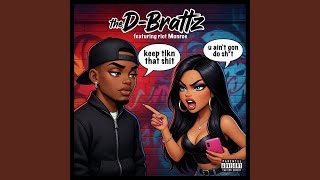 Keep Talkin’ That Shit (feat. Riot Monroe)