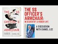 The SS Officer's Armchair: In Search of a Hidden Life
