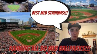 Ranking all 30 mlb stadiums!!! where did i rank your team's field?