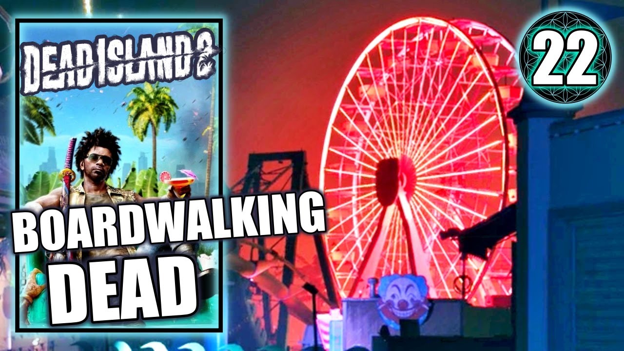Dead Island 2 Boardwalking Dead Kill Butcho the Clown Boss Fight