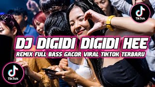 DJ ILHAM - DIGIDI DIGIDI HEE FULL BASS GACOR SOUND VIRAL TIKTOK TERBARU 2026 YANG KALIAN CARI!! DJ ILHAM - DIGIDI DIGIDI HEE FULL BASS GACOR SOUND VIRAL TIKTOK TERBARU 2026 YANG KALIAN CARI!!