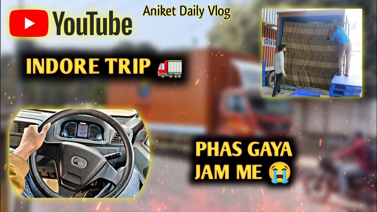 Indore Chocolate Company Trip 🚛 Traffic Jam Me Phas Gaya 😱 | Real Truck Life Vlog