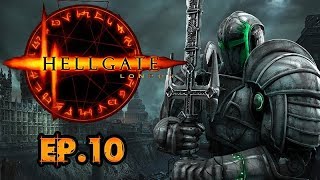 Hellgate London, Engineer, Let's Play Ep.10