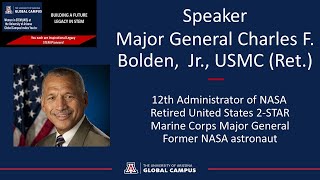 UAGC Presents Building a Future Legacy in STEM Featuring Major General Charles F Bolden Jr