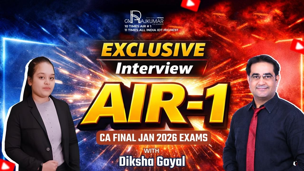CA Final AIR 1 🏆 Diksha Goyal | Success Interview 🎉 | IDT By CA Raj Kumar Sir 🚀#AIR #CAFinalAIR1