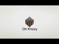 Khazy official intro