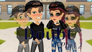 Doubt //Msp version// Part 2 of Why don