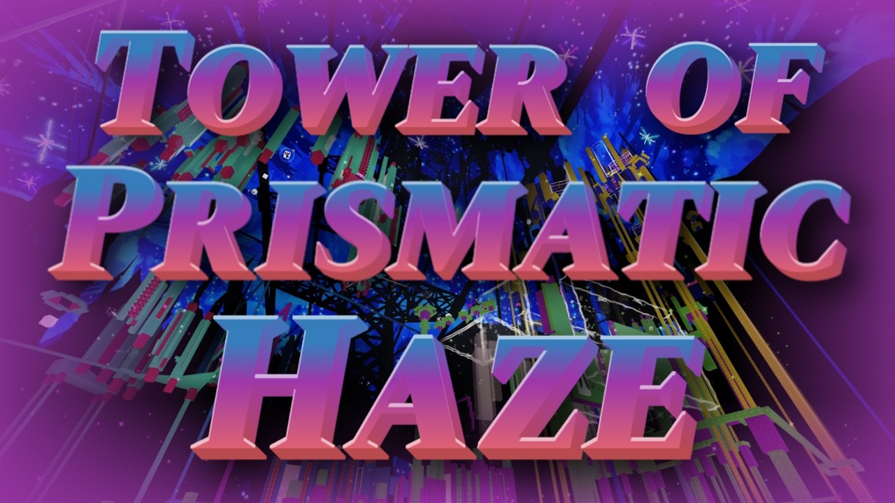 [EXTREME] Tower of Prismatic Haze Completion - [Starry Night]