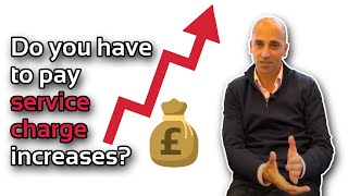 Do you have to pay service charge increases?