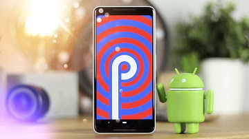 Android P is Here! (Give me some PIE!)