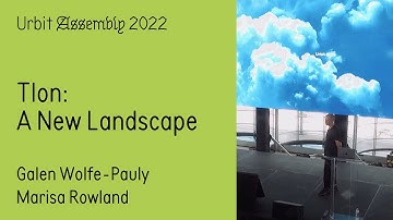 Assembly 2022 | Tlon: A New Landscape