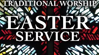Easter Sunday Traditional Worship Service from FCC Tyler 2020