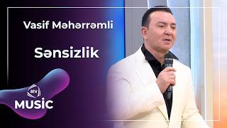 Sənsizlik - Vasif Məhərrəmli