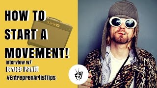 how to start a movement w bruce pavitt musik d tv
